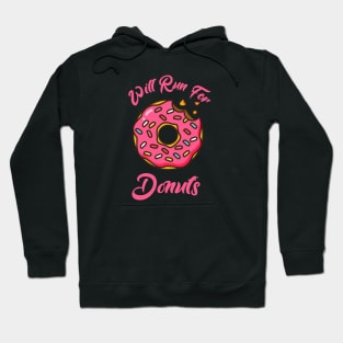 Will Run For Donuts Hoodie